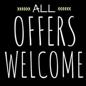 All Offers Are Welcome